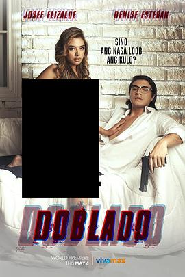 黄片AV视频《多布拉多 Doblado》免费在线观看