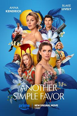 黄瓜TV《再帮个小忙 Another Simple Favor》免费在线观看